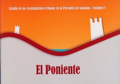 ESTUDIO DE LOS ASENTAMIENTOS URBANOS EN LA PROVINCIA DE GRANADA ESTUDIO DE LOS ASENTAMIENTOS URBANOS EN LA PROVINCIA DE GRANADA